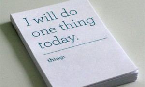 do one thing today pic