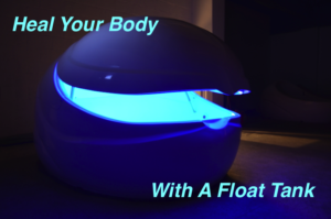 heal your body with a float tank