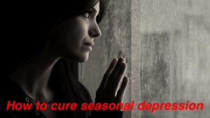 how to cure seasonal depression